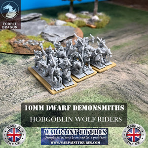 10mm Dwarf Demonsmith Hobgoblin Wolf Riders