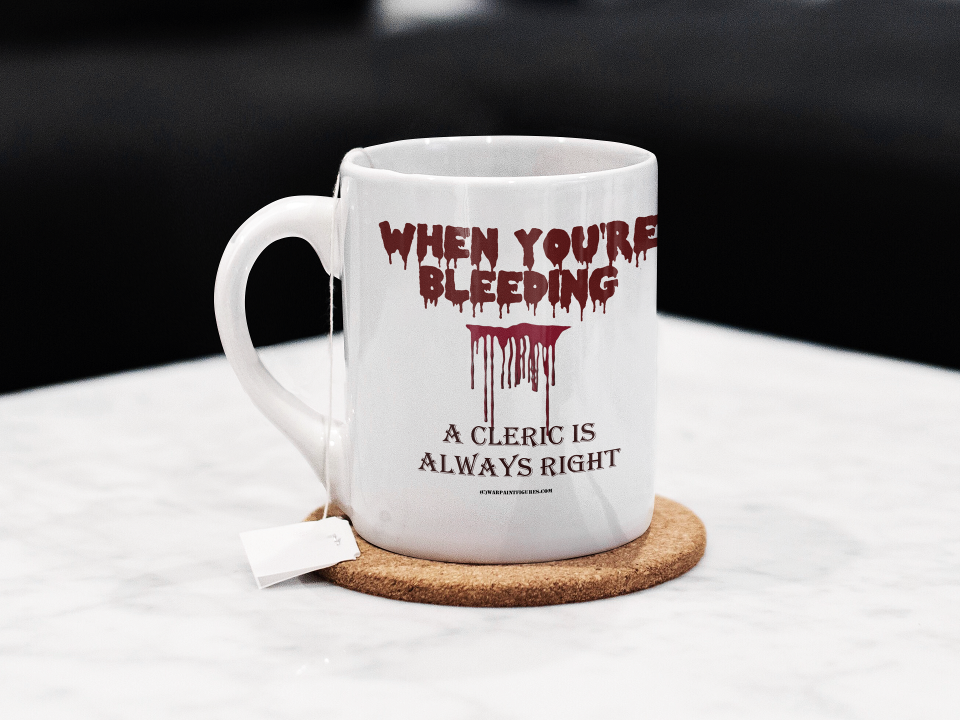 When You're Bleeding A Cleric is ALWAYS  Right - 11oz RPG Mug