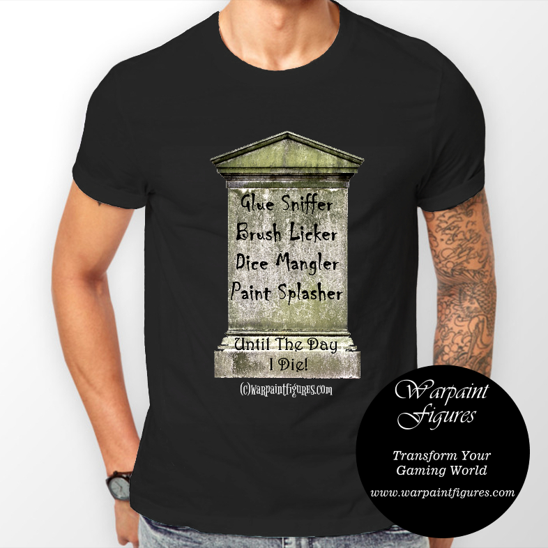 Men's Wargaming T Shirts Miniature Painters Tombstone Warpaint